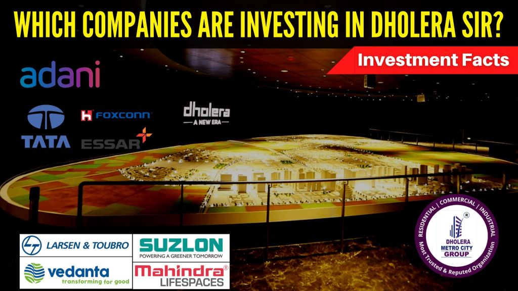 Which Companies Are Investing in Dholera SIR